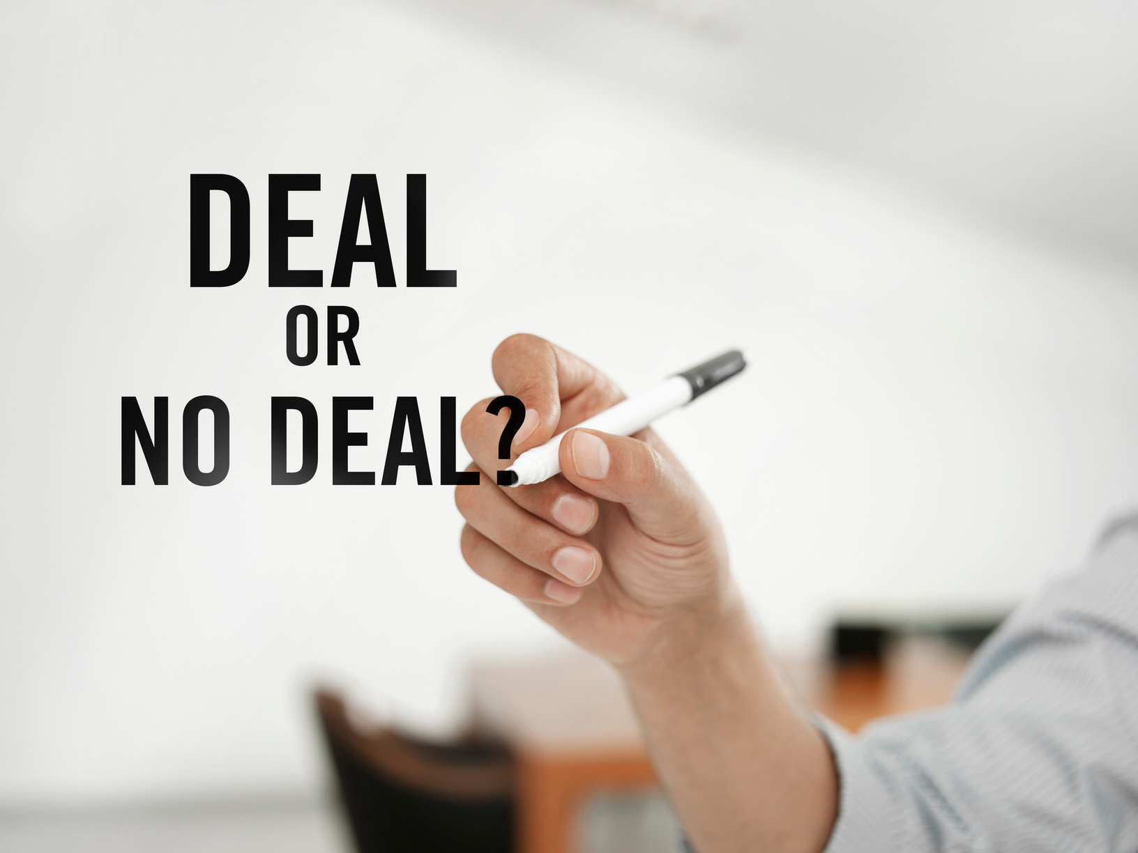 Deal or no deal?